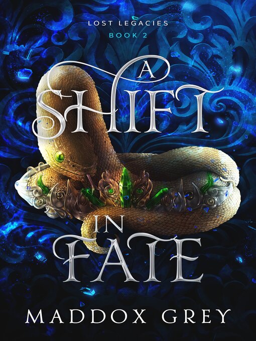 Title details for A Shift in Fate by Maddox Grey - Available